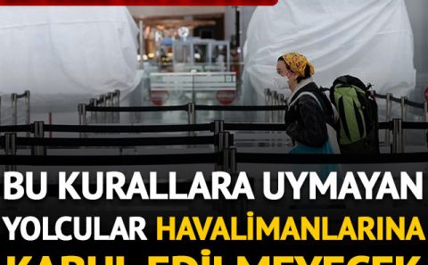 Sivil Havacılık Genel Müdürlüğü açıkladı: İşte havalimanlarında uygulanacak tedbirler