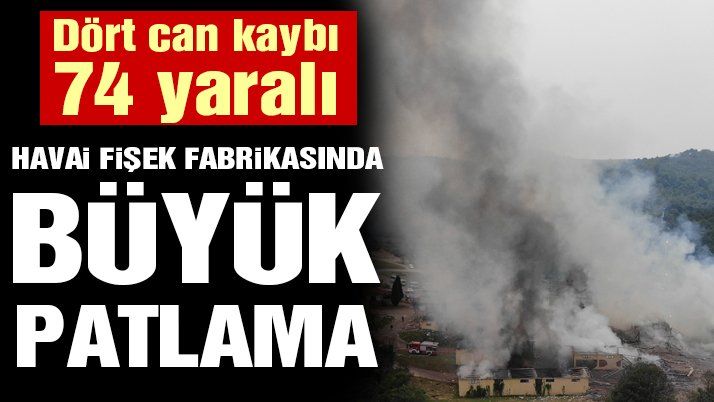 Son dakika… Sakaryaâ€™da havai fişek fabrikasında büyük patlama: Dört can kaybı, 97 yaralı