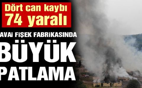 Son dakika… Sakaryaâ€™da havai fişek fabrikasında büyük patlama: Dört can kaybı, 97 yaralı