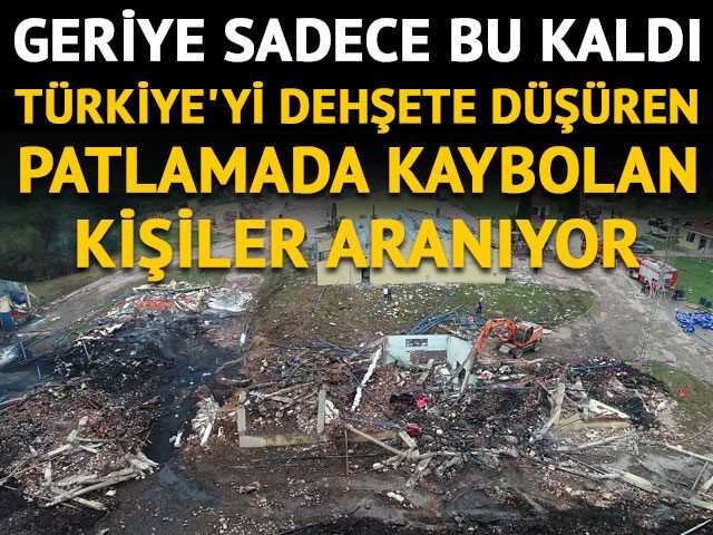 Fabrikadaki patlamada kaybolan 3 kişi aranıyor