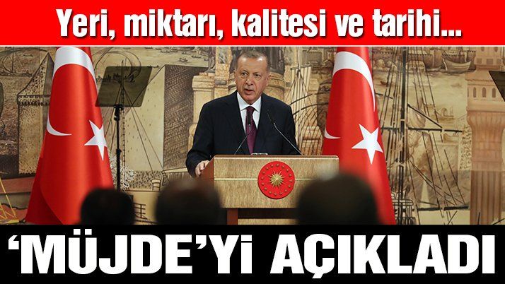 ~~Son dakika! Erdoğan, â€˜müjdeâ€™yi açıkladı: 320 milyar metreküp doğal gaz bulundu