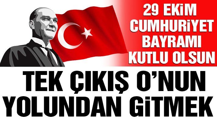 CUMHURİYET BAYRAMIMIZ KUTLU OLSUN CUMHURİYETİMİZ 97 YAŞINDA