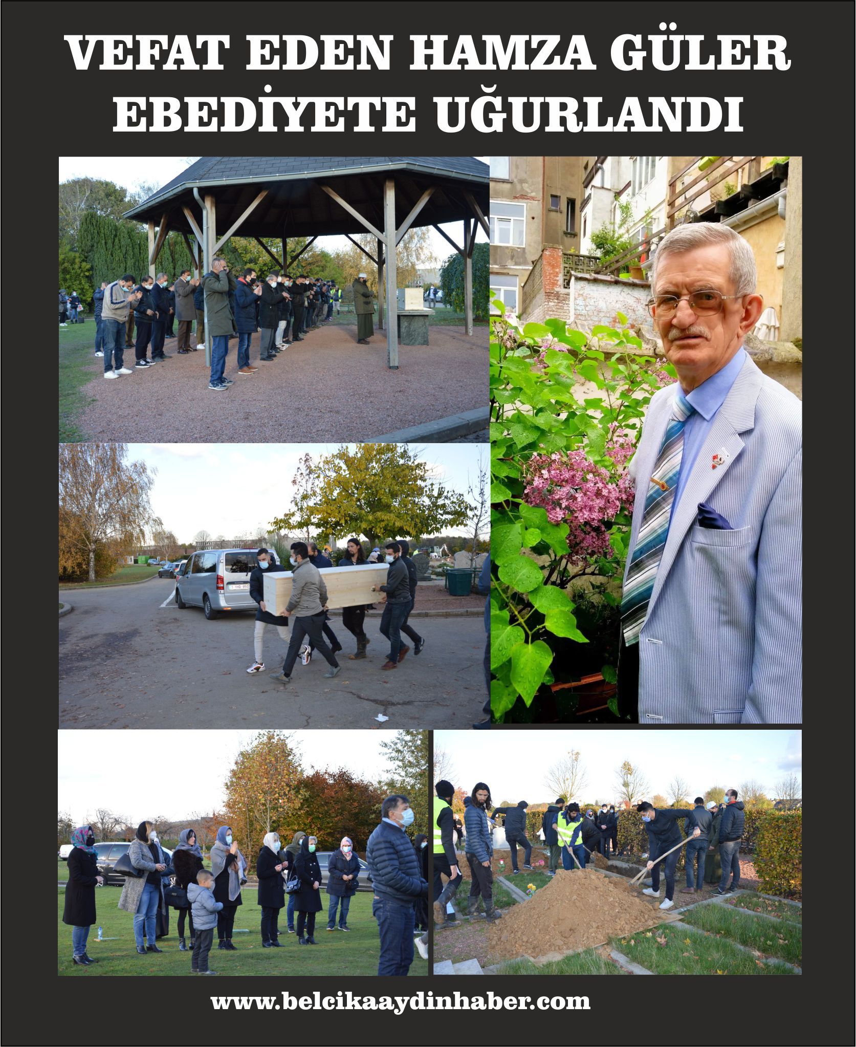 VEFAT EDEN HAMZA GÜLER EBEDİYETE UĞURLANDI