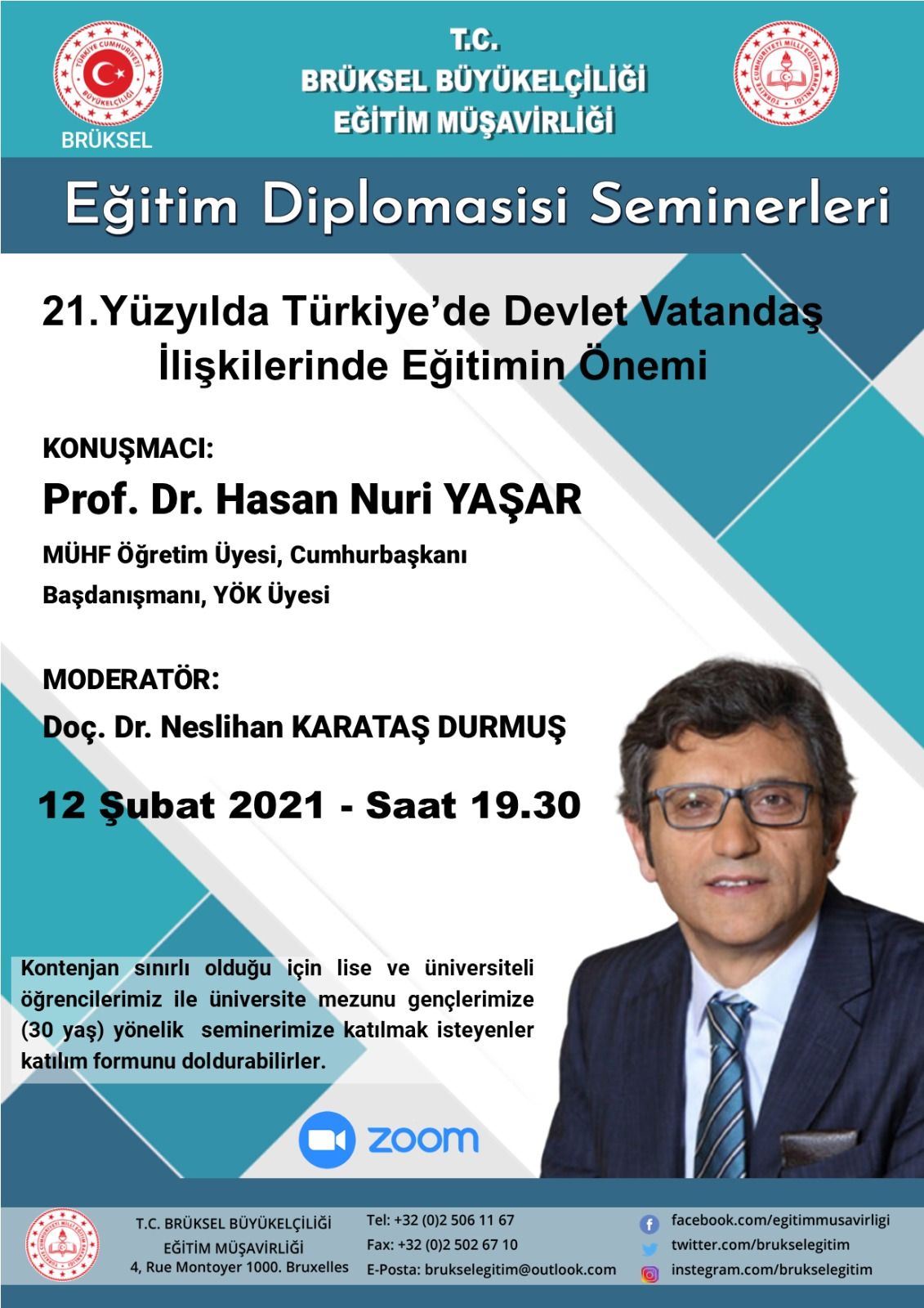 T.C.  BRÜKSEL BÜYÜKELÇİLİĞİ EĞİTİM MÜŞAVİRLİĞİ 'EĞİTİM DİPLOMASİSİ SEMİNERLERİ' DEVAM EDİYOR