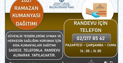 ~BELÇİKA DİYANET VAKFI RAMAZAN AYI BOYUNCA İHTİYAÇ SAHİPLERİNE GIDA KUMANYASI DAĞITACAK