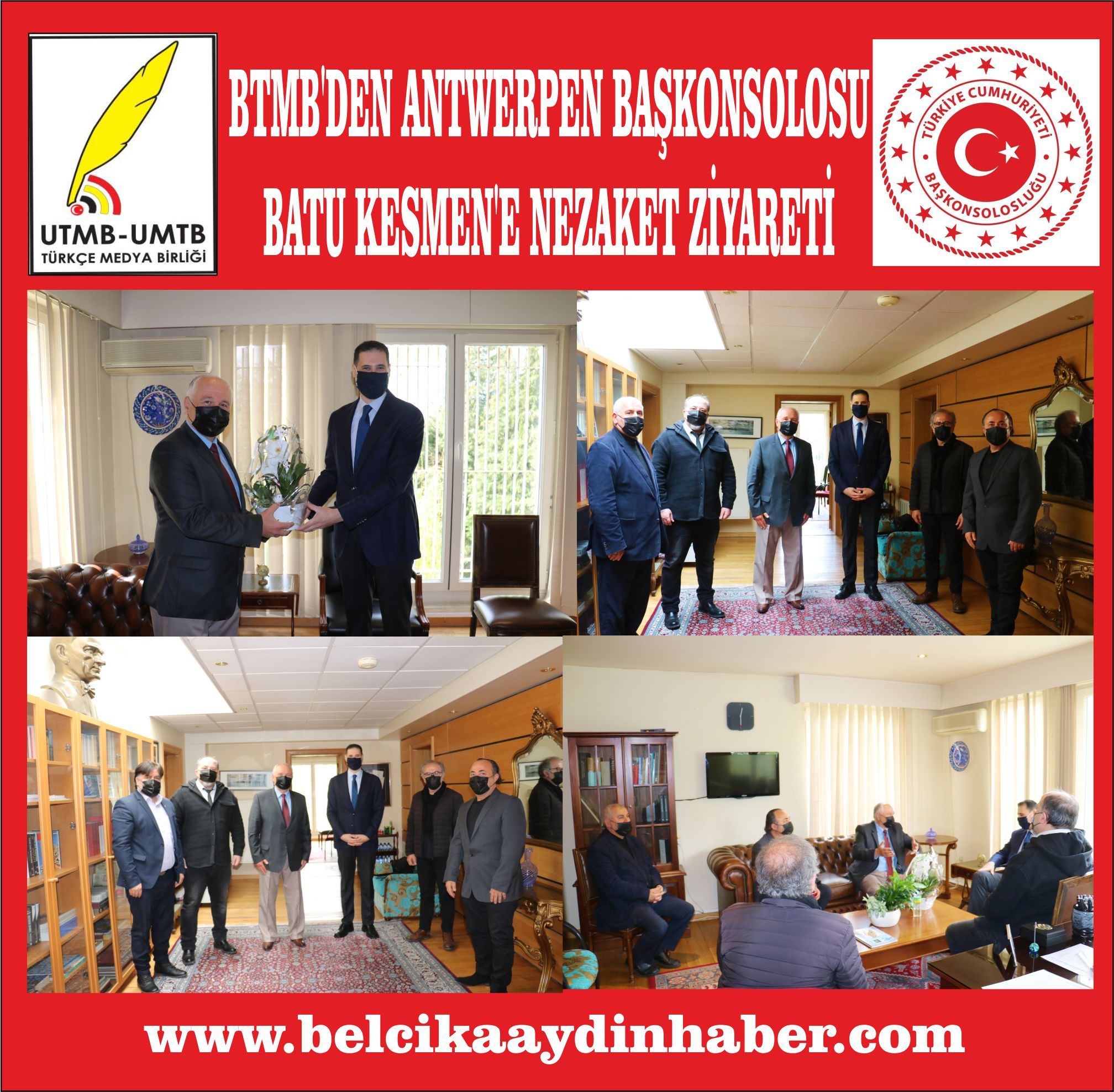 ~~BTMBâ€™DEN ANTWERPEN BAŞKONSOLOSU BATU KESMENâ€™E NEZAKET ZİYARETİ