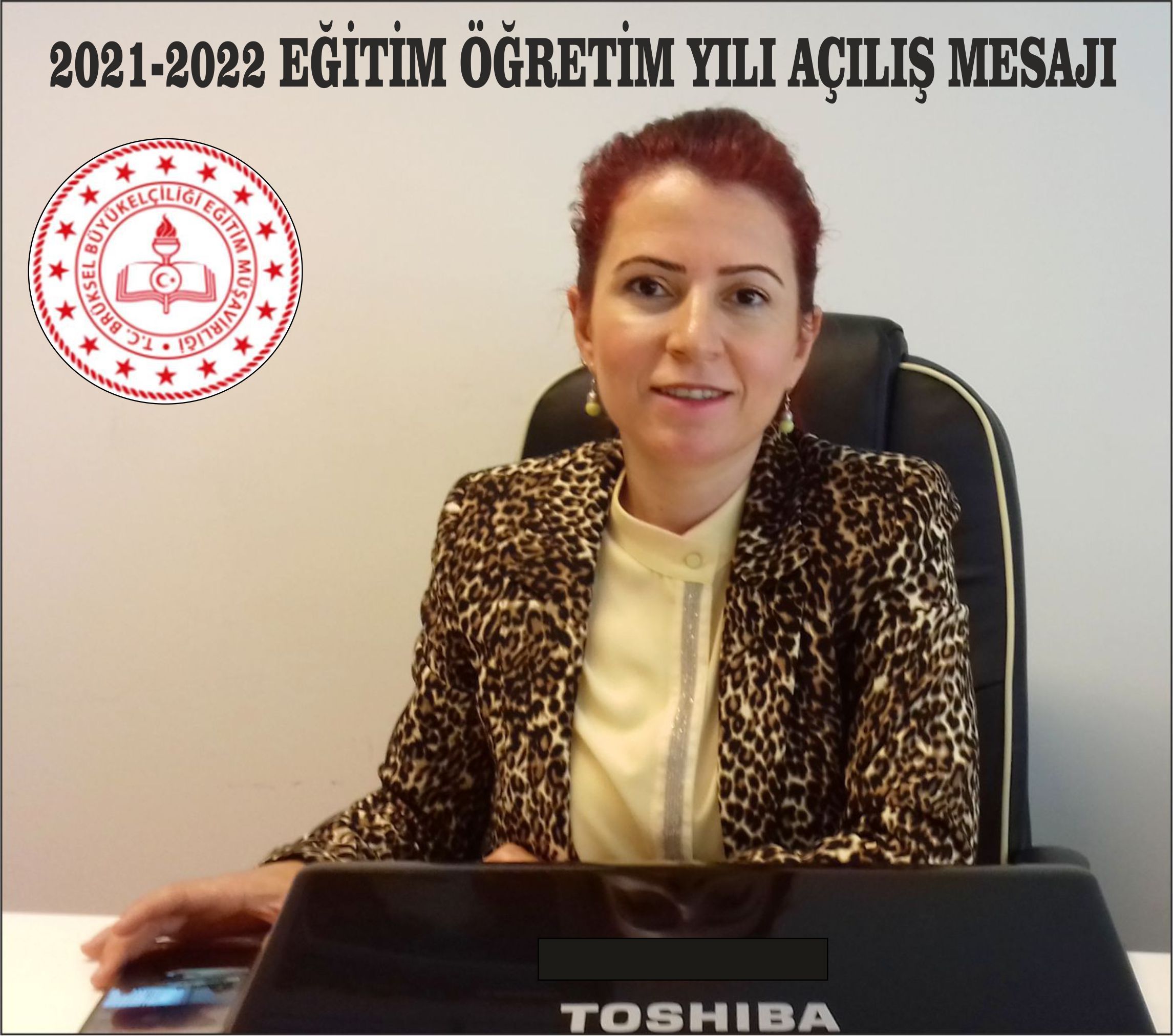 EĞİTİM MÜŞAVİRİ NESLİHAN KARATAŞ DURMUŞ'UN: 2021-2022 EĞİTİM ÖĞRETİM YILI AÇILIŞ MESAJI