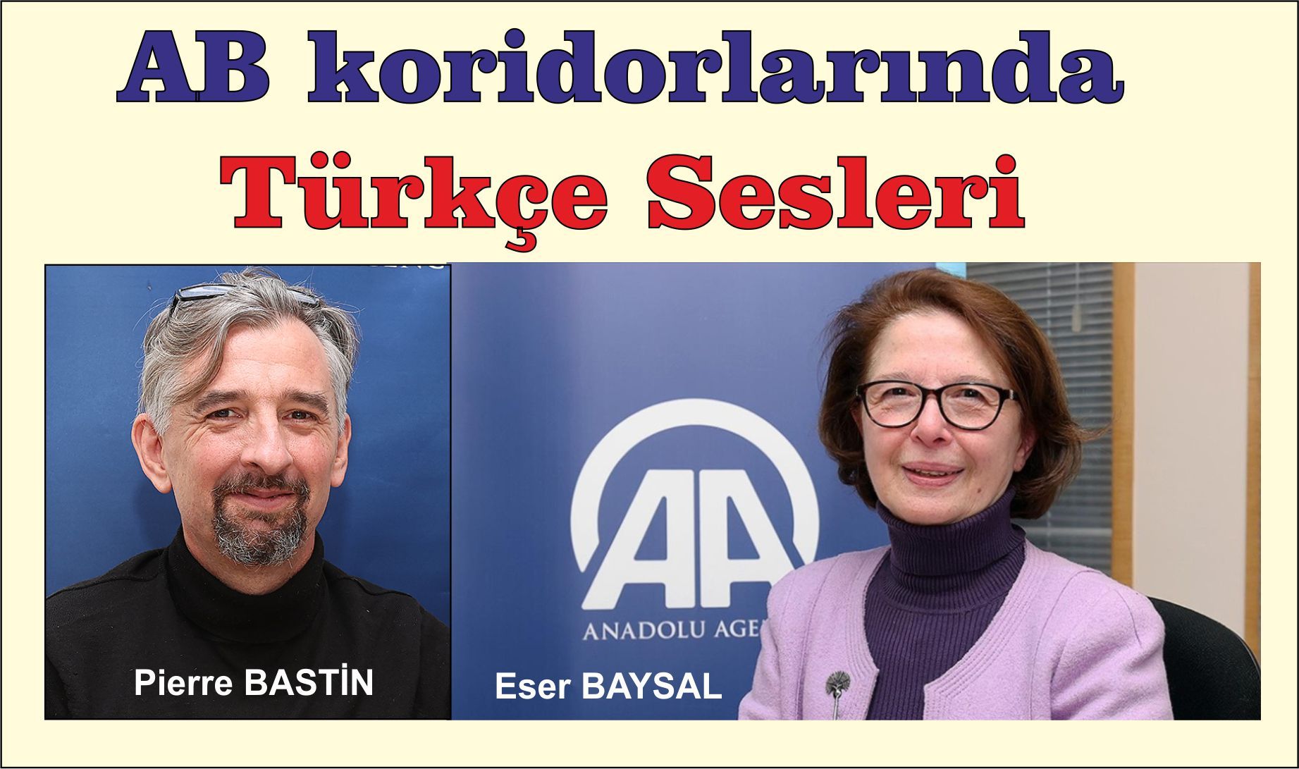 ~AB koridorlarında Türkçe sesleri