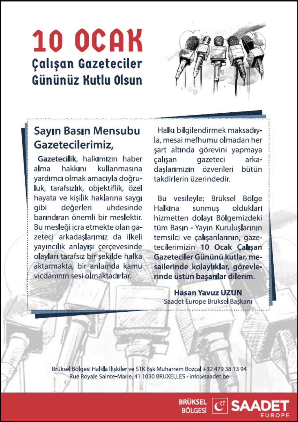 BELÇİKA SAADET TEMSİLCİLİĞİNDEN GAZETECİLERE TEBRİK