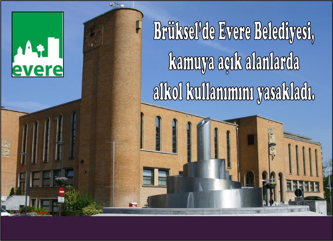 ~Belçika Brüksel Evere belediyesi açık alanlarda alkol yasağını genişletti