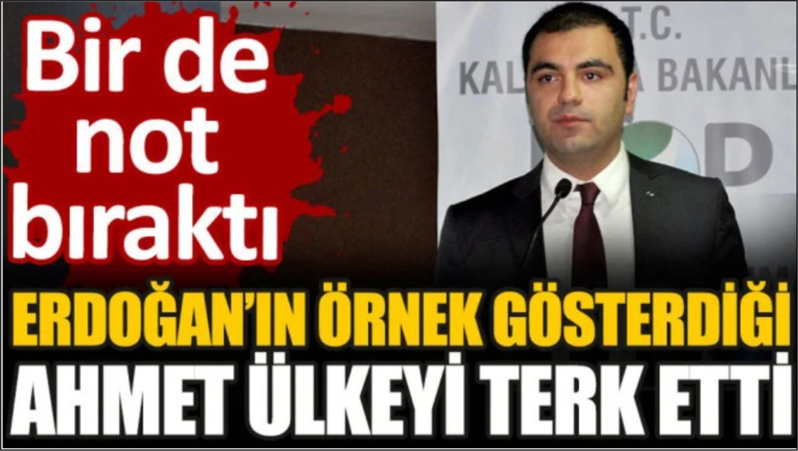 ERDOĞAN'IN ÖRNEK GÖSTERDİĞİ AHMET NOT BIRAKIP ÜLKEMİZİ TERKEDEREK BELÇİKA'YA GELDİ