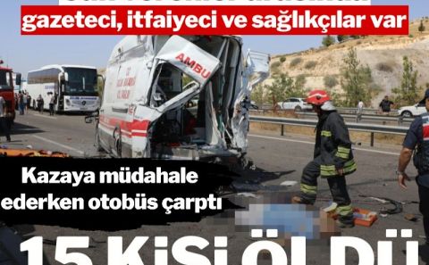 BAŞIN SAĞOLSUN TÜRKİYEM... Gaziantepâ€™te zincirleme kaza: 15 kişi hayatını kaybetti