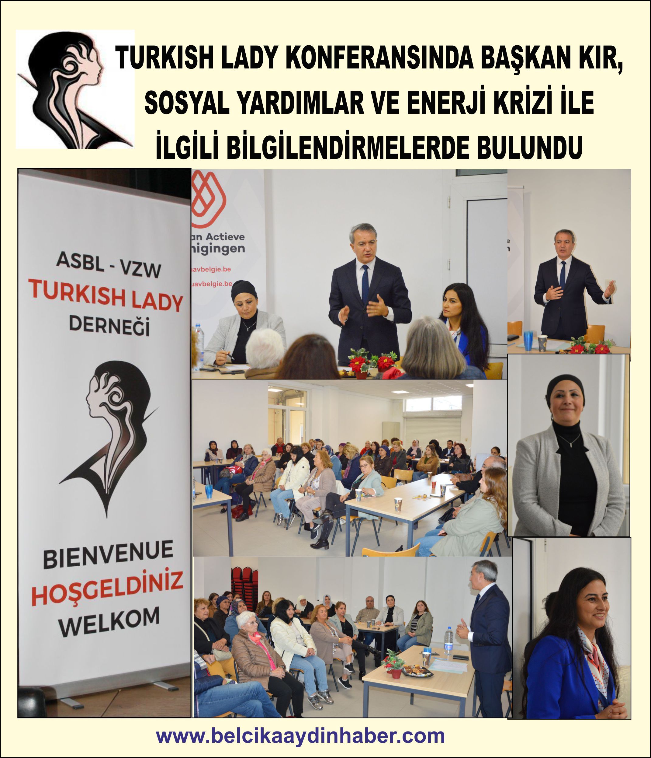 ~~TURKISH LADY KONFERANSINDA BAŞKAN KIR, SOSYAL YARDIMLAR VE ENERJİ KRİZİ İLE İLGİLİ BİLGİLENDİRMELERDE BULUNDU
