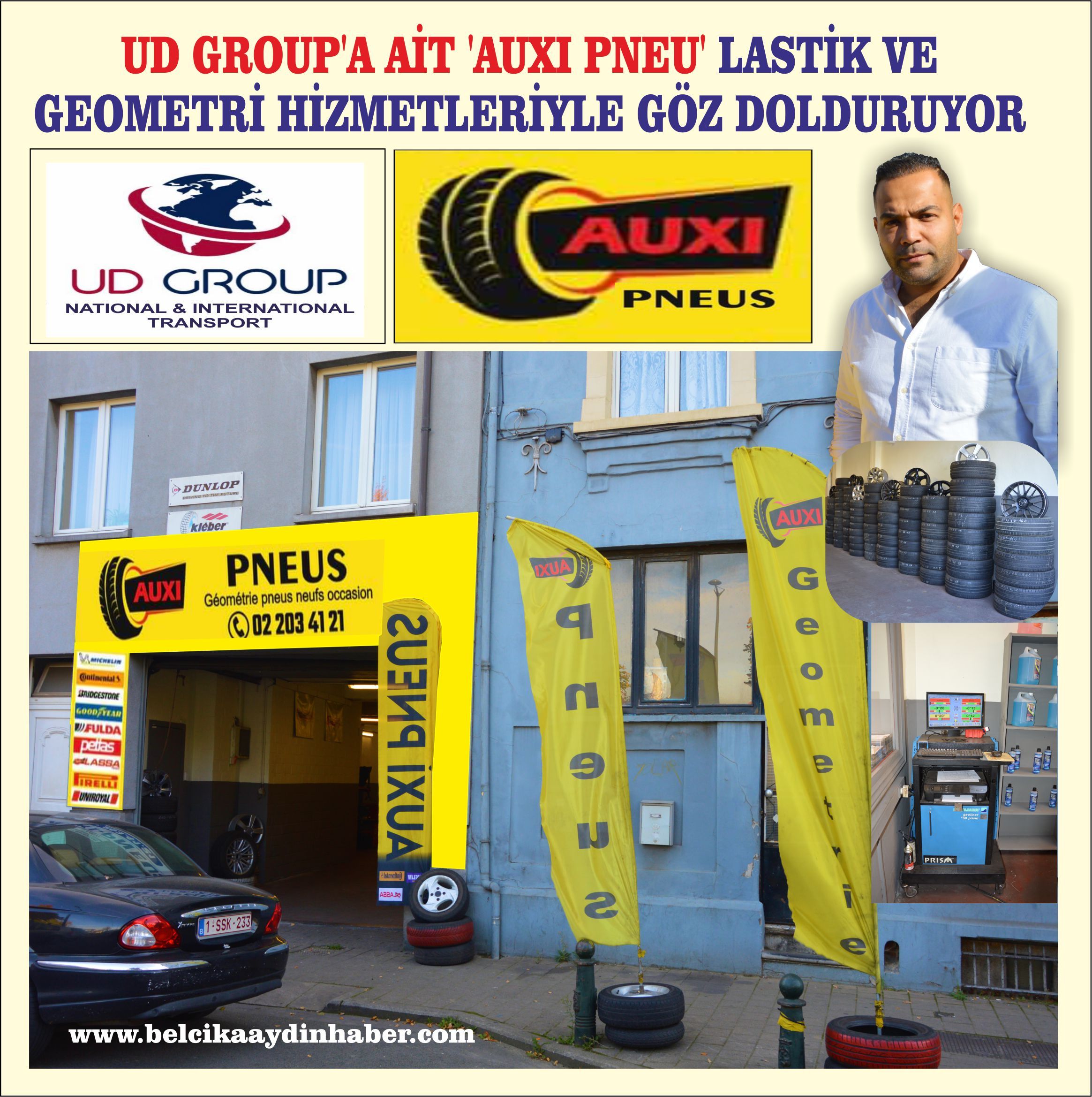 ~~UD GROUPâ€™A AİT â€˜AUXI PNEUSâ€™ LASTİK VE GEOMETRİ HİZMETLERİYLE GÖZ DOLDURUYOR