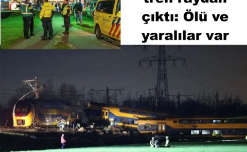 Hollandaâ€™da tren raydan çıktı: Ölü ve yaralılar var