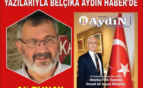TÜRKİYE EHLİBEYT DÜNYASI'NIN GÜÇLÜ KALEMİ ALİ TUNAY YAZILARIYLA BELÇİKA AYDIN HABER'DE